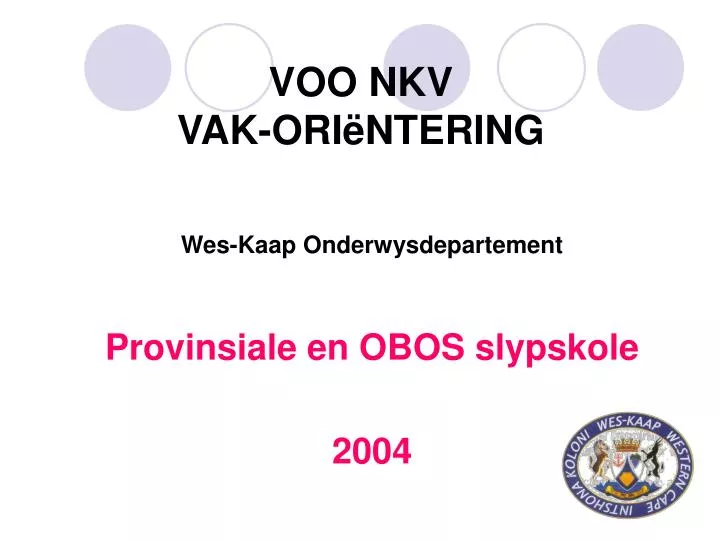 voo nkv vak ori ntering