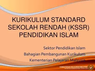 KURIKULUM STANDARD SEKOLAH RENDAH (KSSR) PENDIDIKAN ISLAM