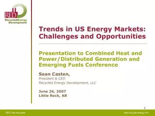 Trends in US Energy Markets: Challenges and Opportunities