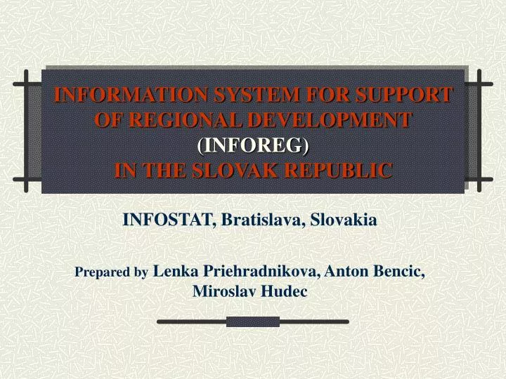 information system for support of regional development inforeg in the slovak republic