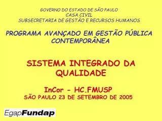 InCor - HC.FMUSP SÃO PAULO 23 DE SETEMBRO DE 2005