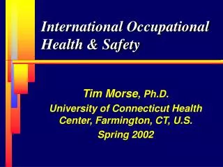 International Occupational Health &amp; Safety