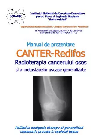 Manual de prezentare CANTER-Redifos Radioterapia cancerului osos si a metastazelor osoase generalizate
