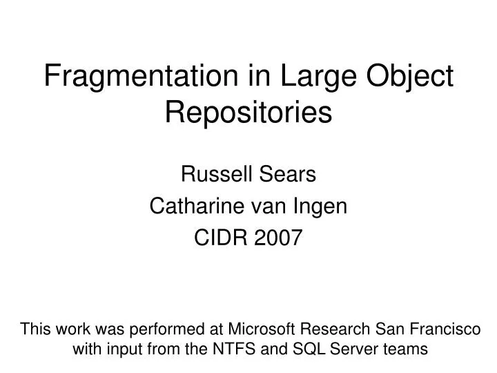 fragmentation in large object repositories