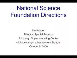 National Science Foundation Directions
