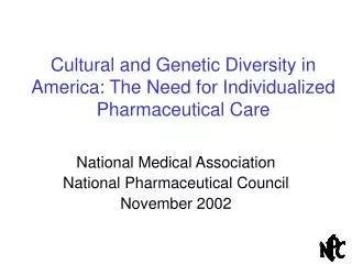 Cultural and Genetic Diversity in America: The Need for Individualized Pharmaceutical Care