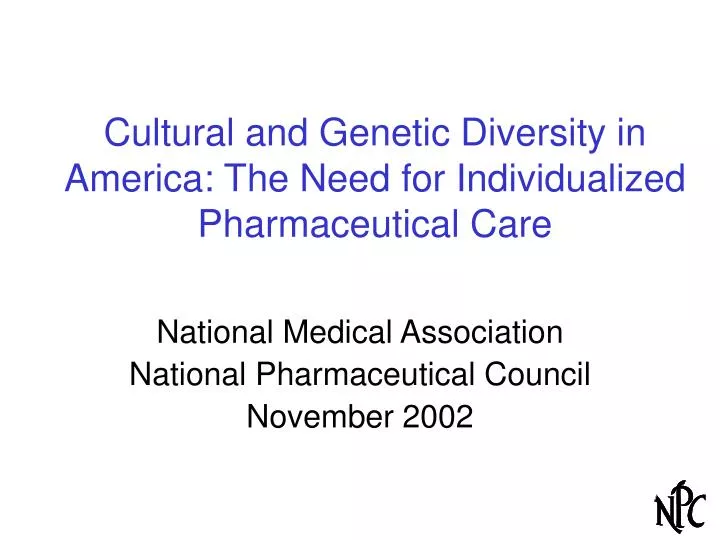 cultural and genetic diversity in america the need for individualized pharmaceutical care