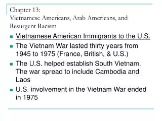 Chapter 13: Vietnamese Americans, Arab Americans, and Resurgent Racism