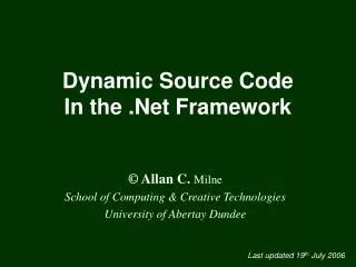 Dynamic Source Code In the .Net Framework