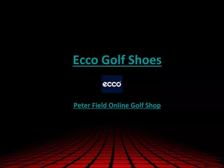 ecco golf shoes peter field online golf shop