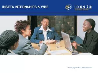 INSETA INTERNSHIPS &amp; WBE