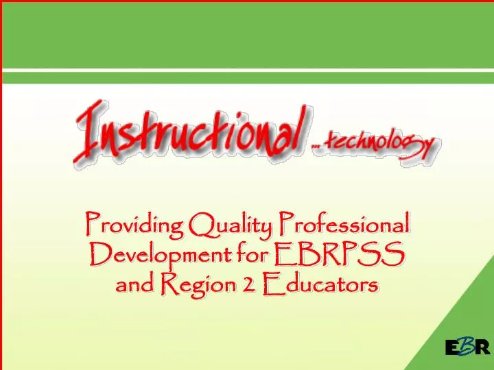 providing quality professional development for ebrpss and region 2 educators