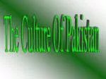 The Culture Of Pakistan - slide 1