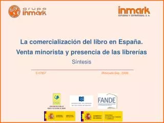 La comercialización del libro en España. Venta minorista y presencia de las librerías Síntesis