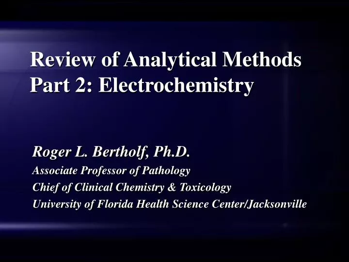 review of analytical methods part 2 electrochemistry