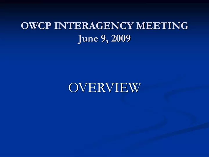 owcp interagency meeting june 9 2009