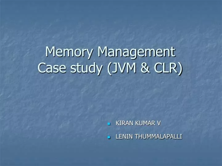 memory management case study jvm clr