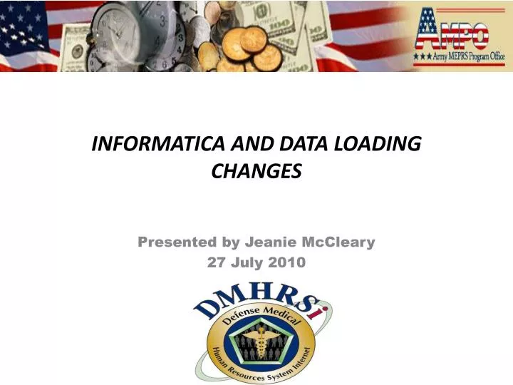 informatica and data loading changes