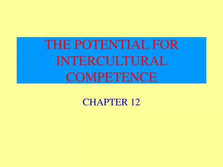 the potential for intercultural competence