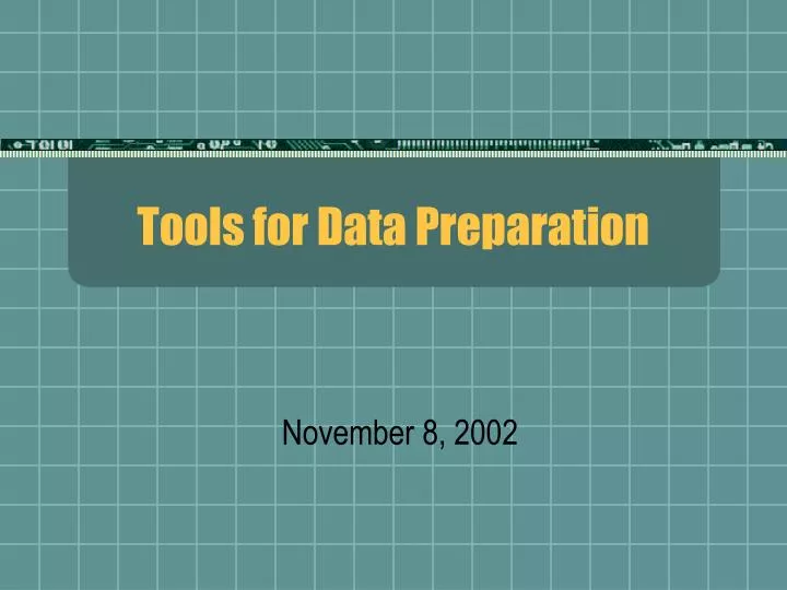 tools for data preparation