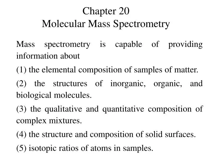 chapter 20 molecular mass spectrometry