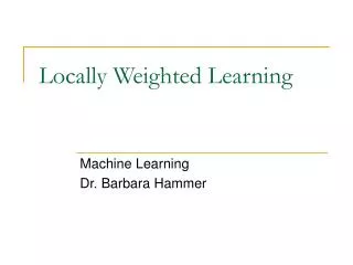 Locally Weighted Learning