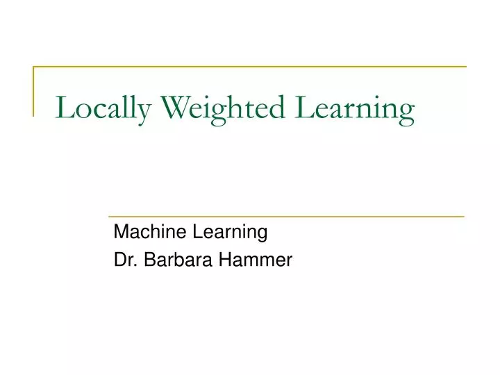 locally weighted learning
