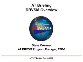 AT Briefing DRVSM Overview