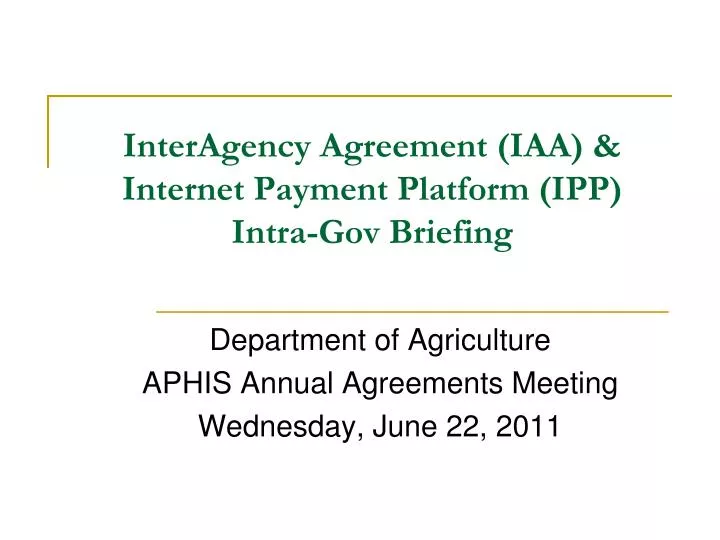 interagency agreement iaa internet payment platform ipp intra gov briefing