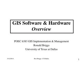GIS Software &amp; Hardware Overview