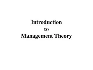 Introduction to Management Theory