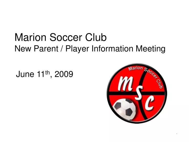 marion soccer club new parent player information meeting