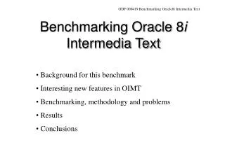 Benchmarking Oracle 8 i Intermedia Text