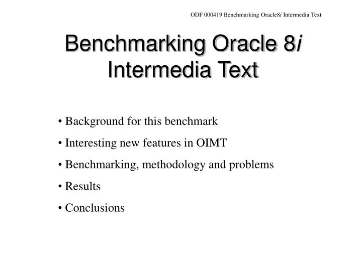 benchmarking oracle 8 i intermedia text