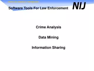 Software Tools For Law Enforcement