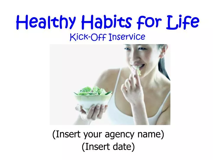 healthy habits for life kick off inservice