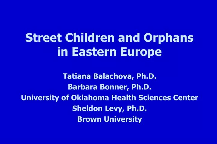 street children and orphans in eastern europe