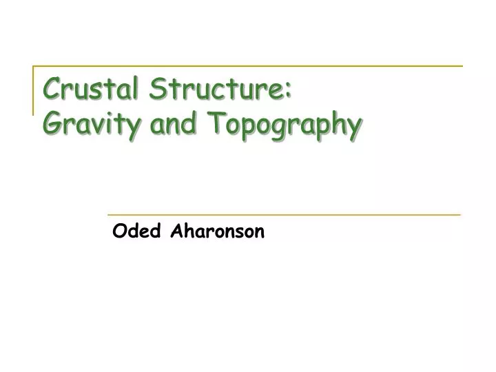 crustal structure gravity and topography