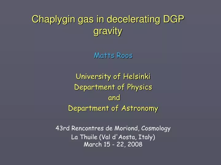 chaplygin gas in decelerating dgp gravity