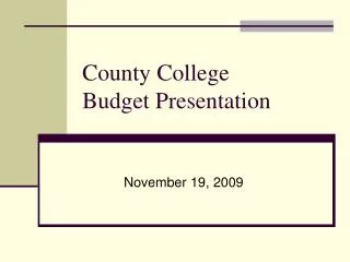 County College Budget Presentation