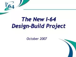 The New I-64 Design-Build Project