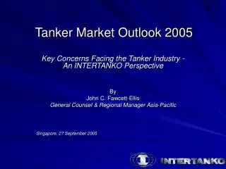 Tanker Market Outlook 2005