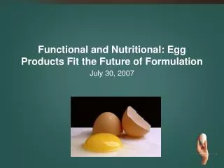 Functional and Nutritional: Egg Products Fit the Future of Formulation