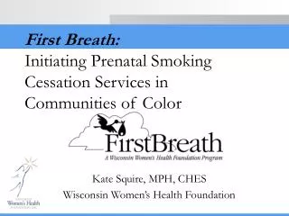 First Breath: Initiating Prenatal Smoking Cessation Services in Communities of Color