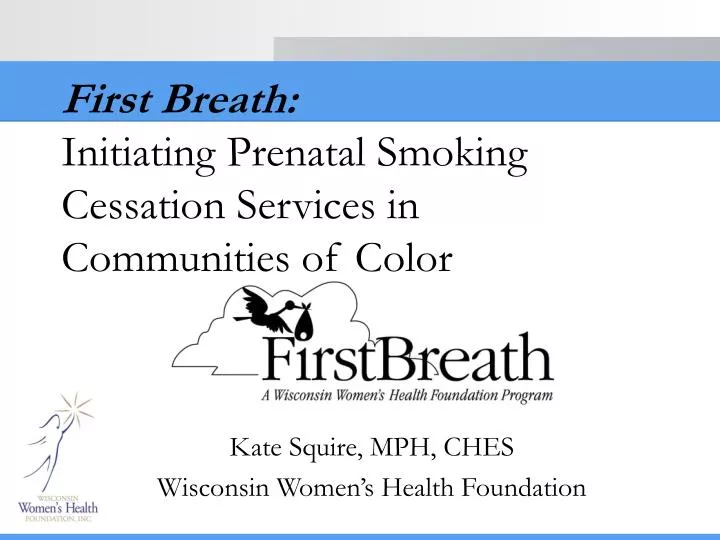 first breath initiating prenatal smoking cessation services in communities of color