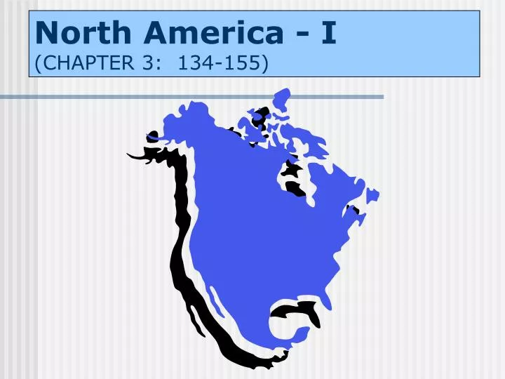 north america i chapter 3 134 155