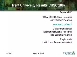 Trent University Results CUSC 2007