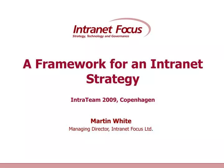 a framework for an intranet strategy intrateam 2009 copenhagen