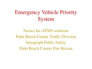 Emergency Vehicle Priority System