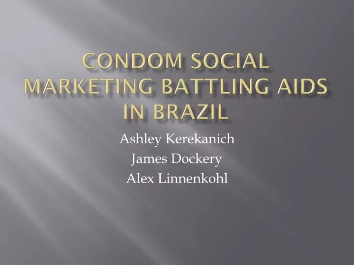 condom social marketing battling aids in brazil